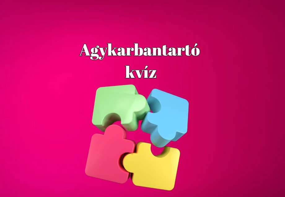 Napi agykarbantartó kvíz - Itt a kikapcsolódás ideje