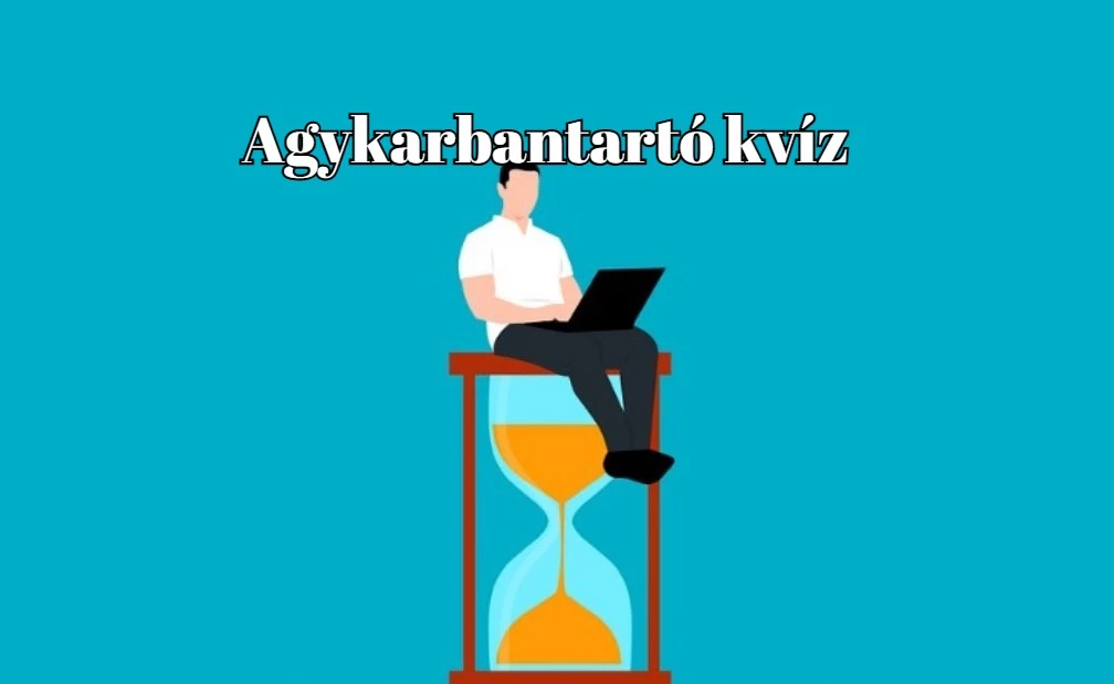 Napi kvíz - Ha hét pontnál többet érsz el, le a kalappal előtted