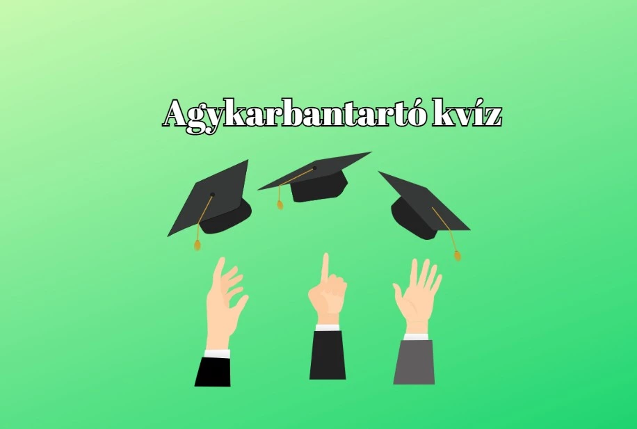 Agykarbantartó napi kvíz, ha egy kis szellemi kihívást keresel