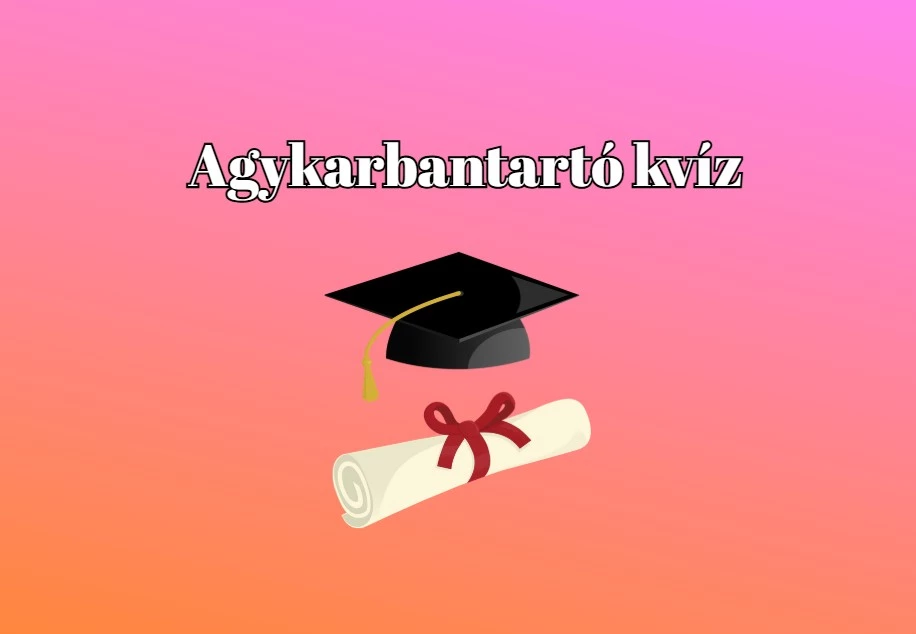 Mutasd meg ezzel a napi kvízzel, hogy átlag feletti a tudásod