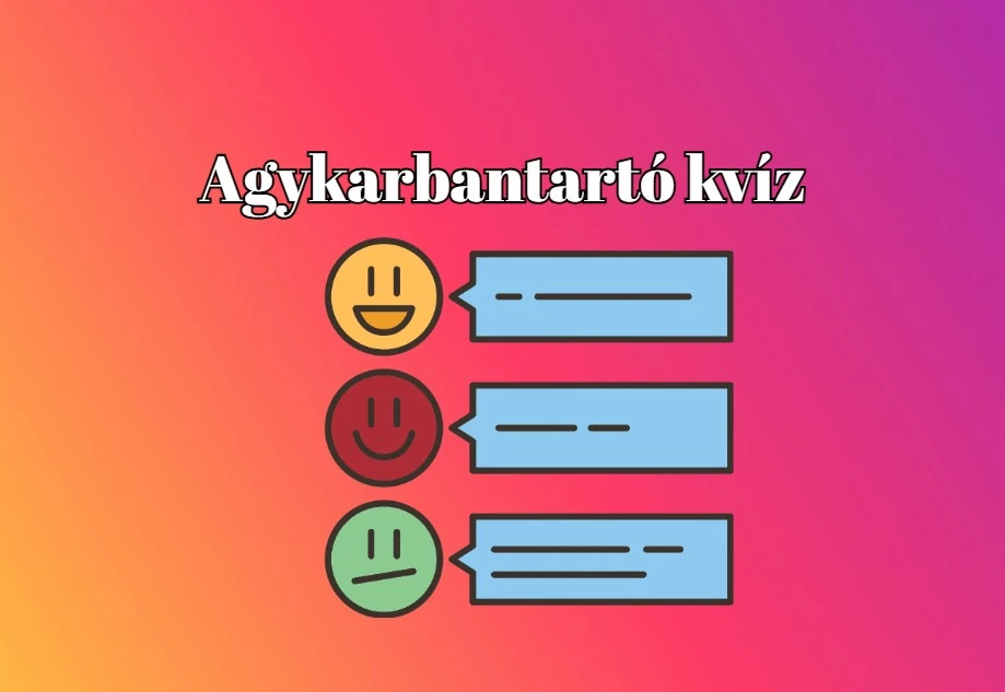 Ha egy kis szellemi kihívást keresel, itt van ez a napi agykarbantartó kvíz