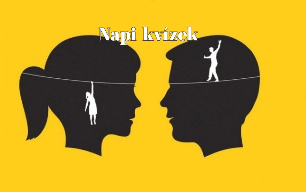 A tudás magabiztos fellépést hoz - Napi kvíz