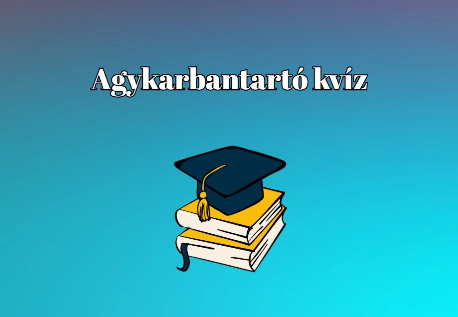 Igazi kvízguru vagy? Bizonyítsd be 50 ponttal ezen a napi kvízen!