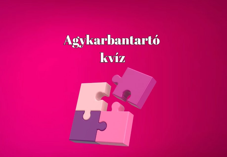 Amit a legjobban szerettek, pont azzal jövünk ismét! Napi agykarbantartó kvíz