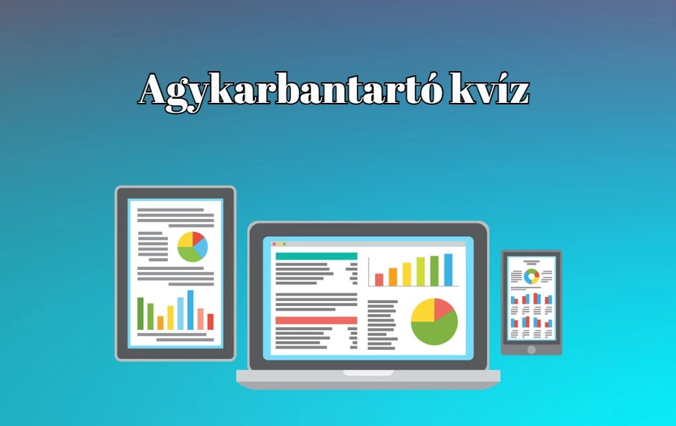 Agykarbantartó napi kvíz -Tartsd frissen agytekervényeidet