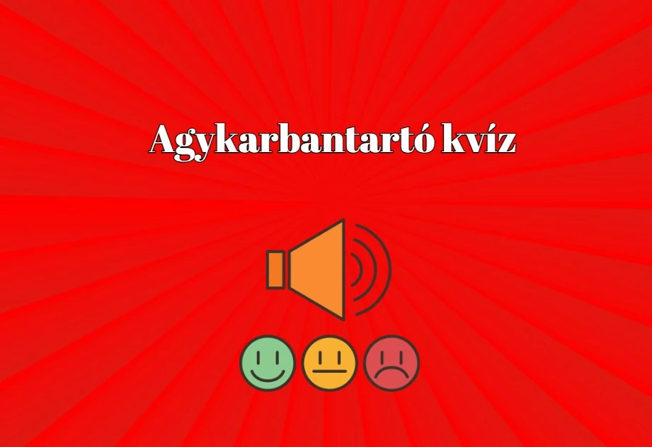 Napi 1 kvíz garantáltan frissen tartja az agyat. Legyen ez az egyik!