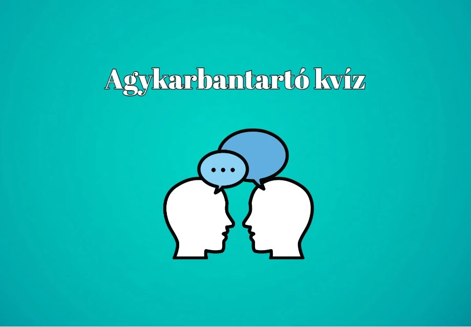 Agykarbantartó napi kvíz - Gyűjts be minél több pontot ezzel a szellemi tréninggel