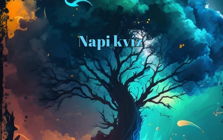 Agykarbantartó napi kvíz - Itt vannak legújabb kérdéseink nem csak kvízrajongóknak