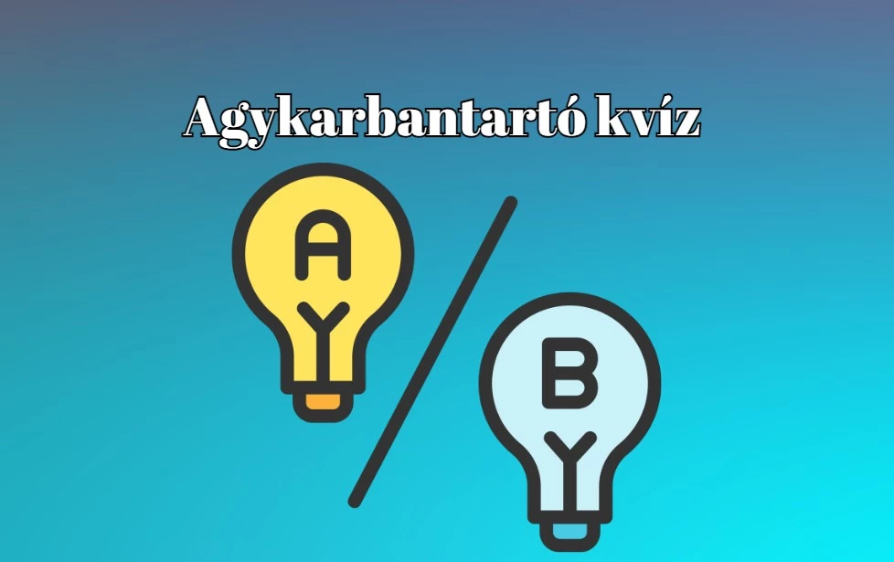 Bizonyítsd az okosságod! Nyerj legalább 50 pontot a mai napi kvízen