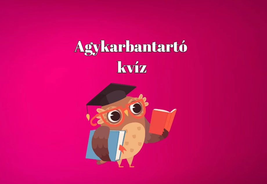 Friss napi kvíz - Ezekre a zsenimérő kvízkérdésekre csak az emberek fele tud hibátlanul válaszolni