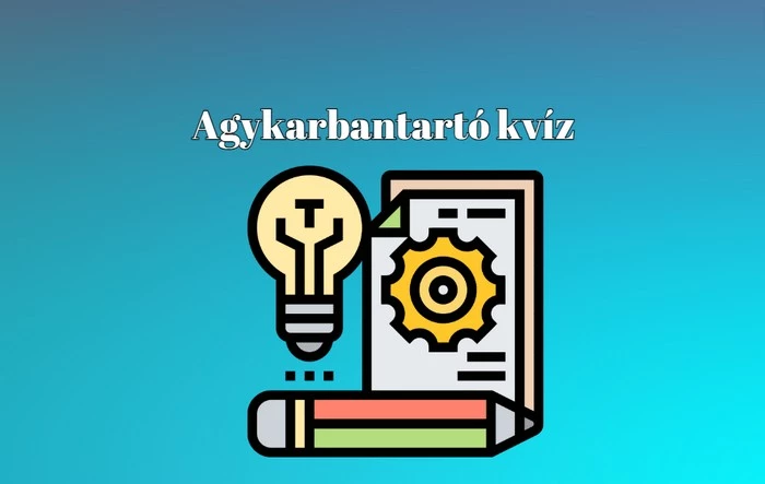 Napi kvíz - Szellemi wellness programunk mai adagja következik