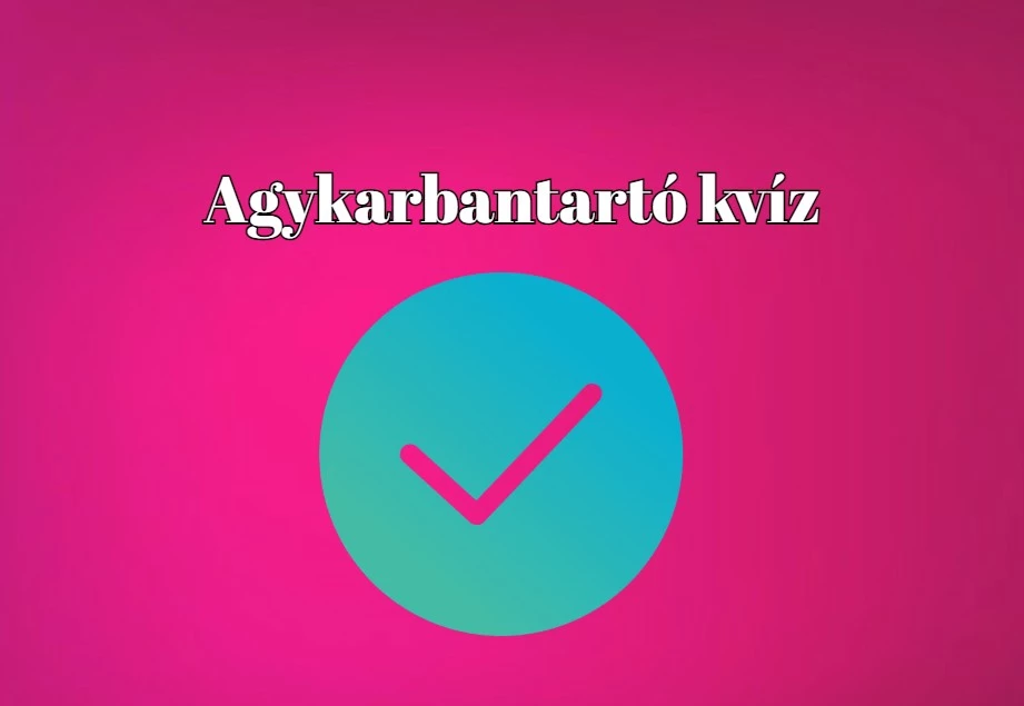 Nem lehetsz annyira fáradt, hogy ezt a napi kvízt kihagyd! - Agykarbantartó