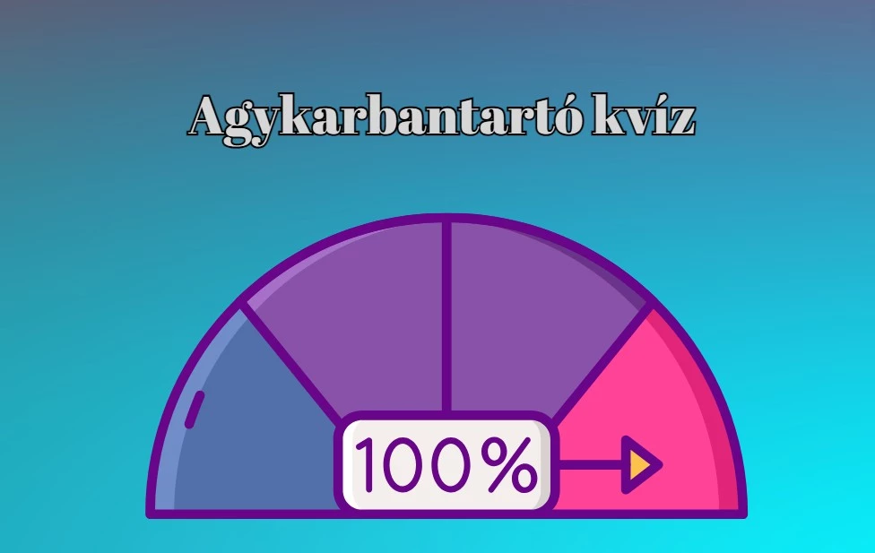 Lesz, akinek ez a napi kvíz meg sem kottyan majd - Közöttük lehetsz te is