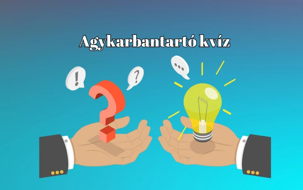 Sikerül helyesen válaszolni erre a 8 általános kvízkérdésre? - Napi kvíz érkezett