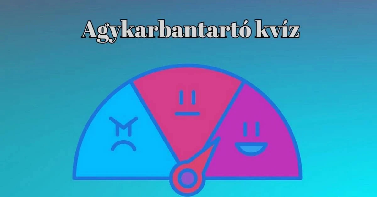 A napi kvíz megérkezett - Ha ezen kérdések felére helyesen válaszolsz, akkor átlag feletti a tudásod