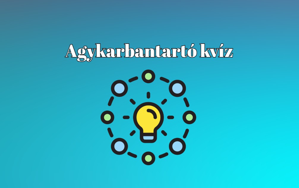 Ez a kvíz arra épít, amit már tudsz - így ma is hoztunk egy könnyen játszható, változatos kvízt