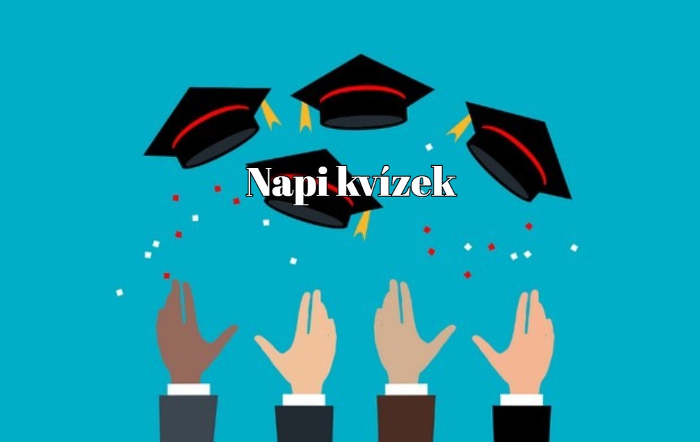 Napi három kvíz garantáltan frissen tartja az agyat. Legyen ma ez az egyik!