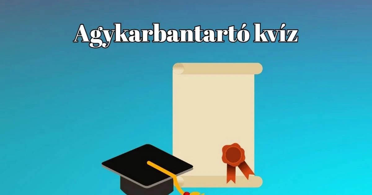 Napi kvíz - A szellemi frissesség egy kis gyakorlással szinten tartható