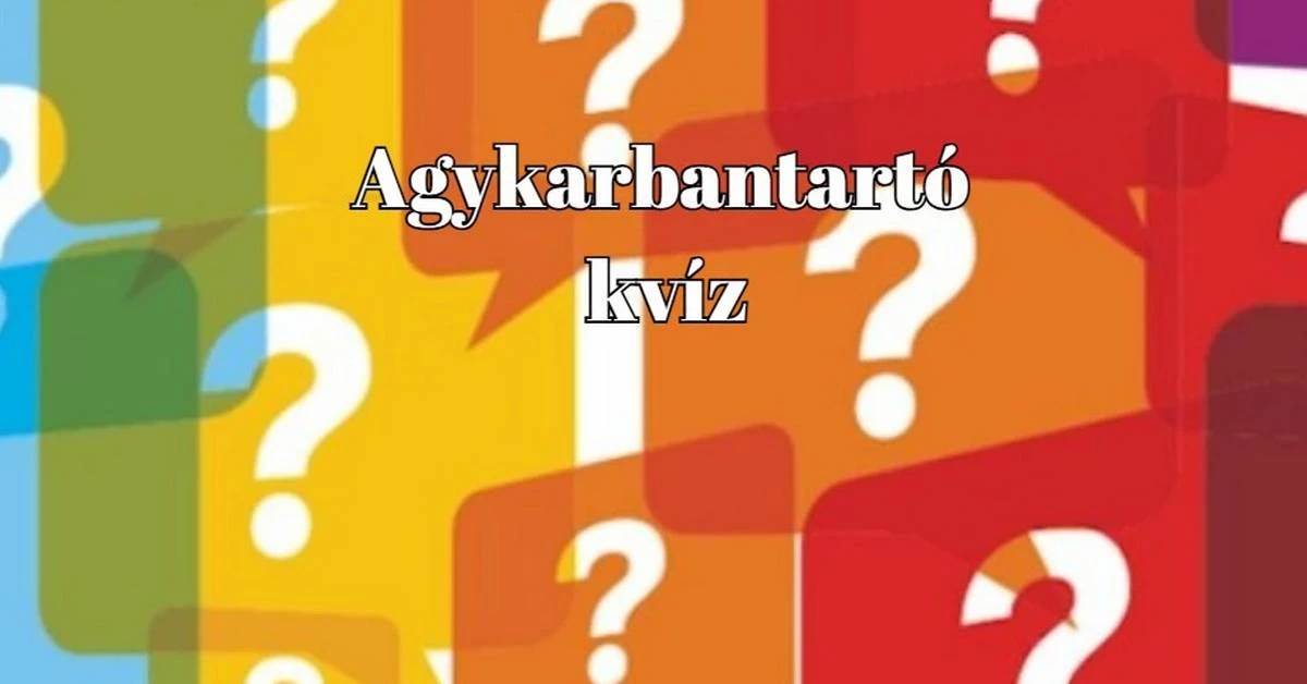 Ha ebben a napi kvízben hat helyes választ adsz, akkor átlag feletti a tudásod