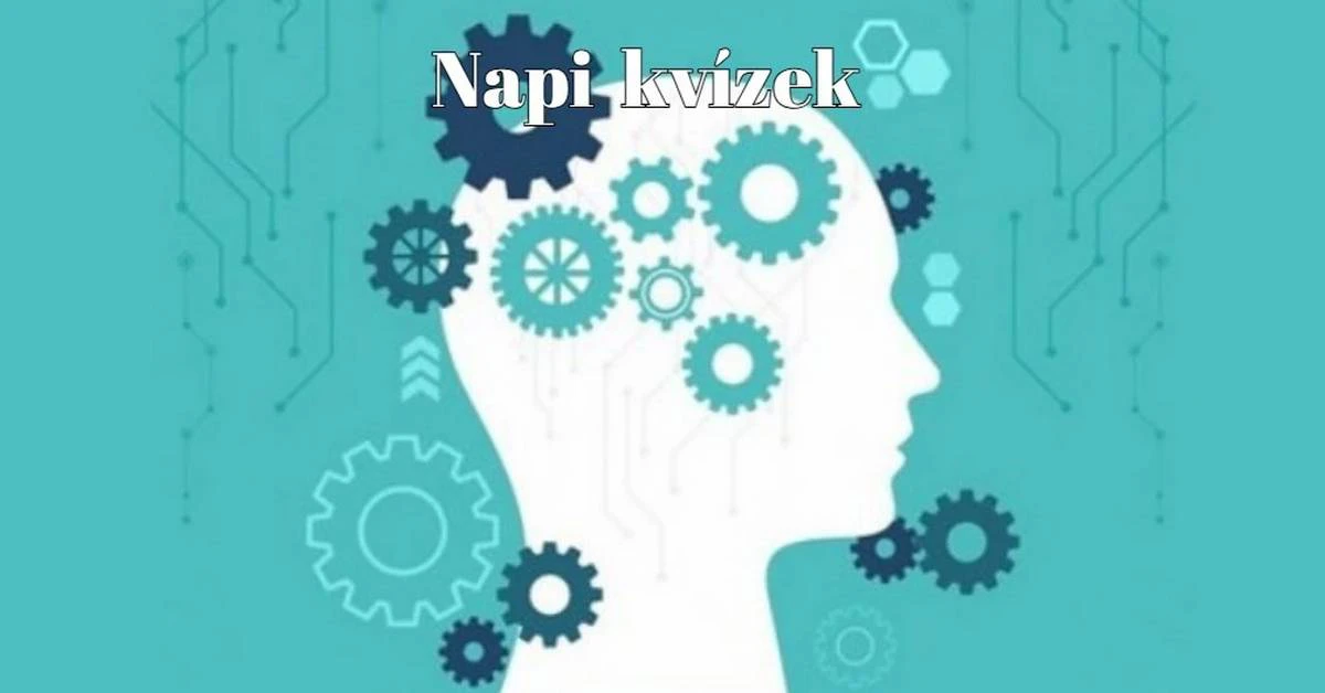 Agykarbantartó napi kvíz - Már hiányozhatott neked