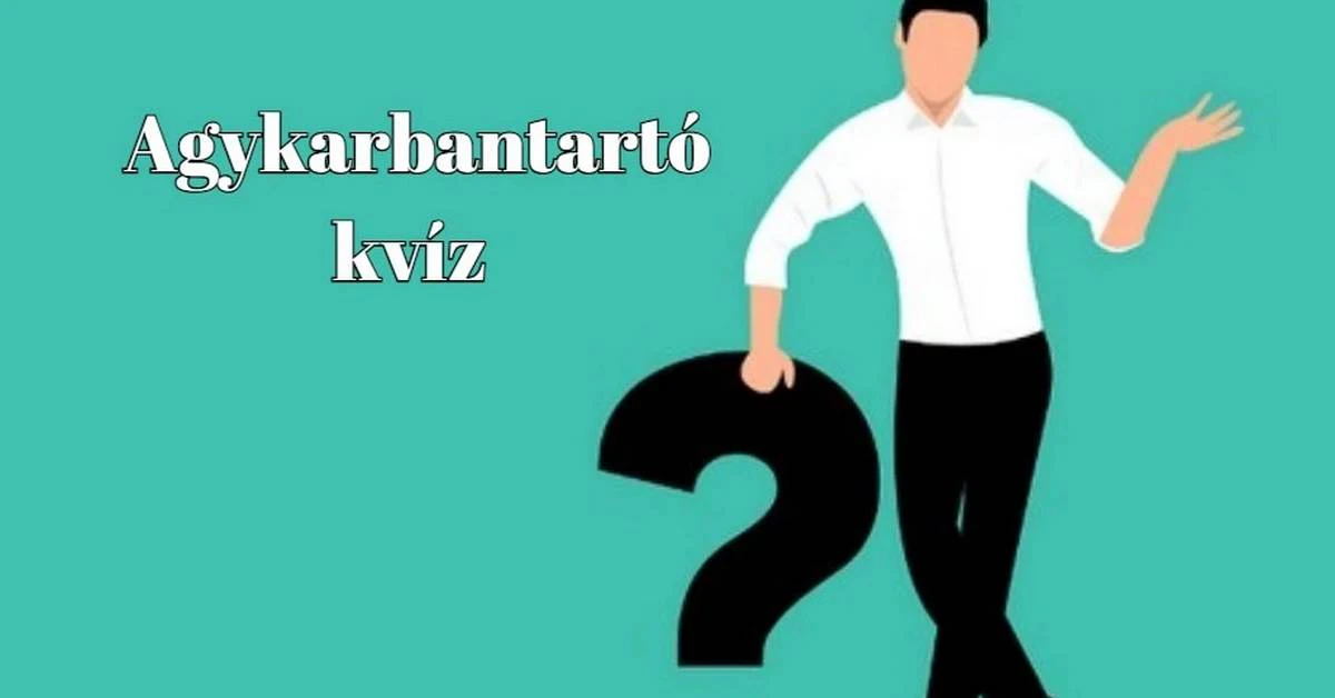 Agykarbantartó napi kvíz: Válaszold meg a kérdéseket és vidd el a pontokat