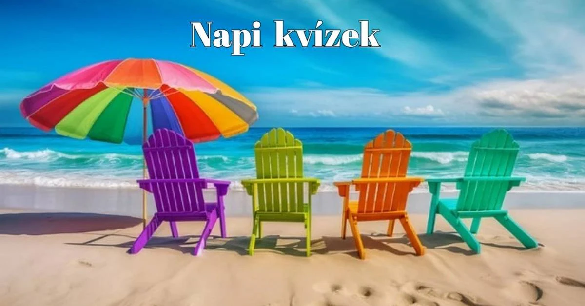 Napi kvíz - Ha valami izgalmasra és érdekesre vágysz, itt egy kvíz-mix minden területről