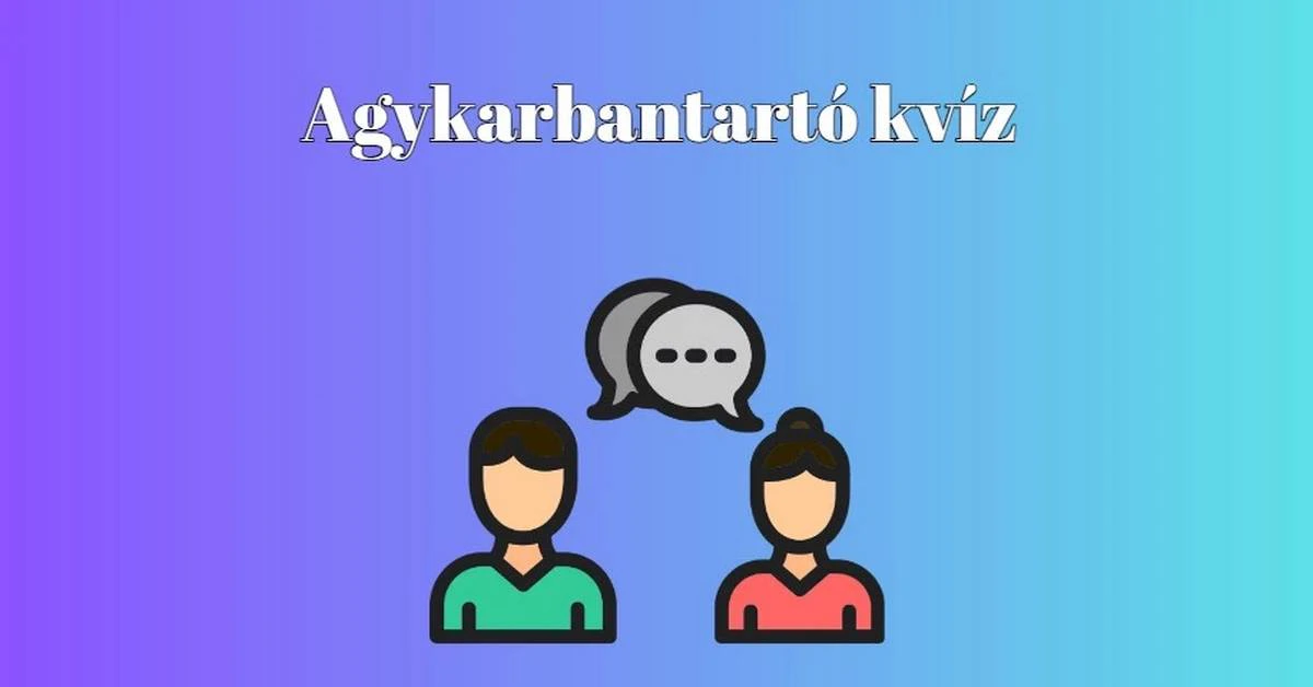 Napi kvíz - Teszteld magad, mennyire vagy zseni