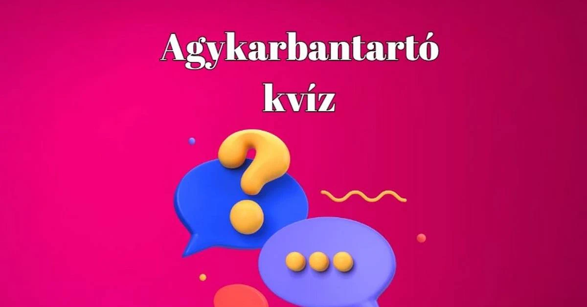 Meglátod, hogy ezt a napi kvízt is nagyon érdekesnek fogod találni