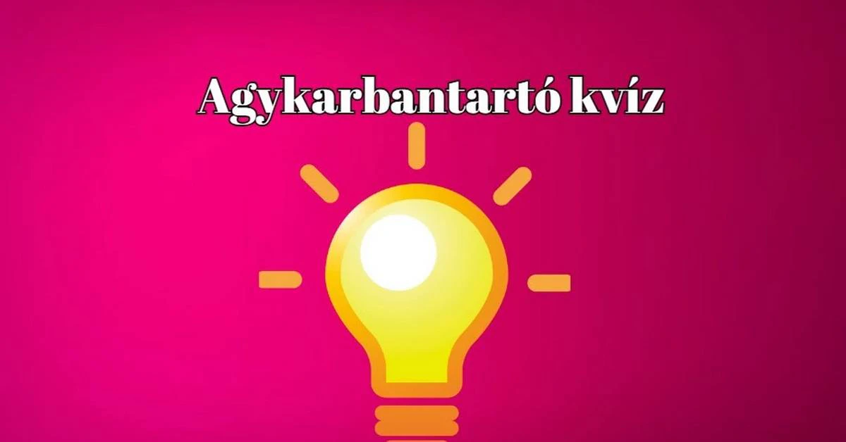 Gyere és legyél heti toplistás! - Agykarbantartó napi kvíz