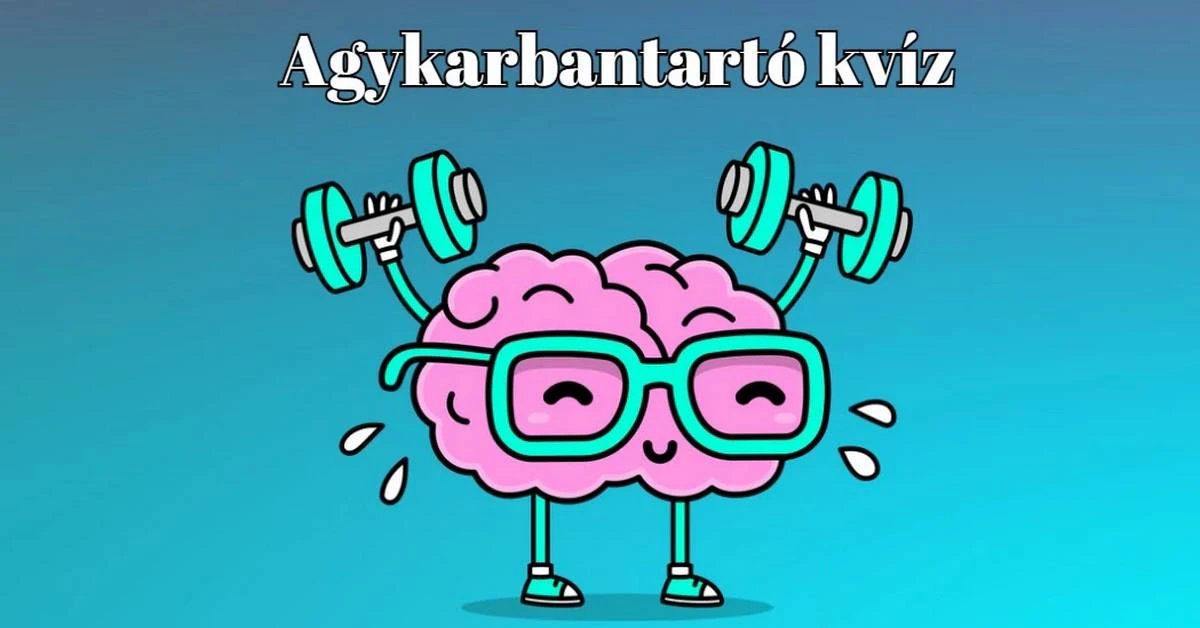Agykarbantartó napi kvíz - Ebben sem fogsz csalódni