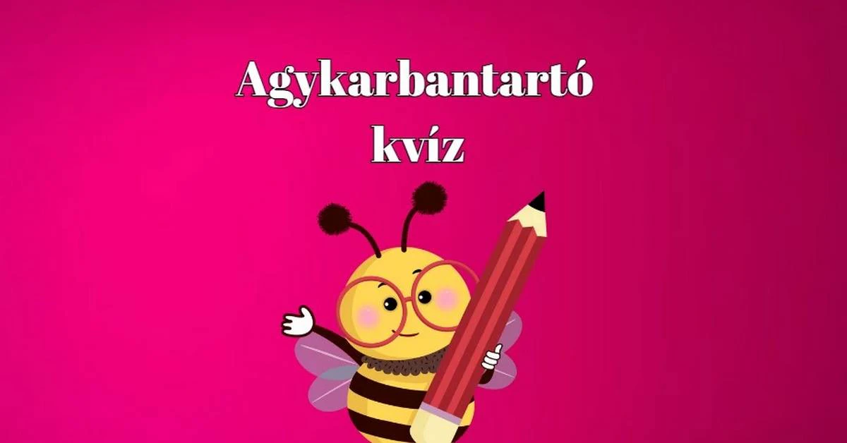 Napi kvíz - Ezzel a nyolc kvízkérdéssel garantáltan beindulnak az agytekervények