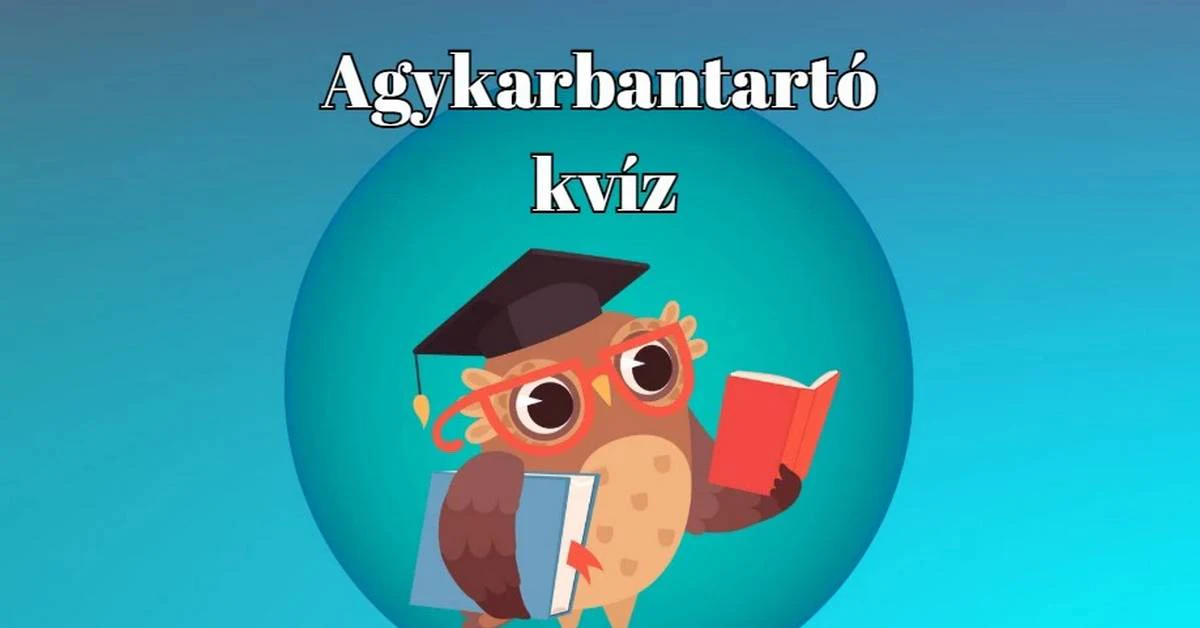Napi kvíz - Ez az a 8 kérdés, amely biztosan próbára tesz
