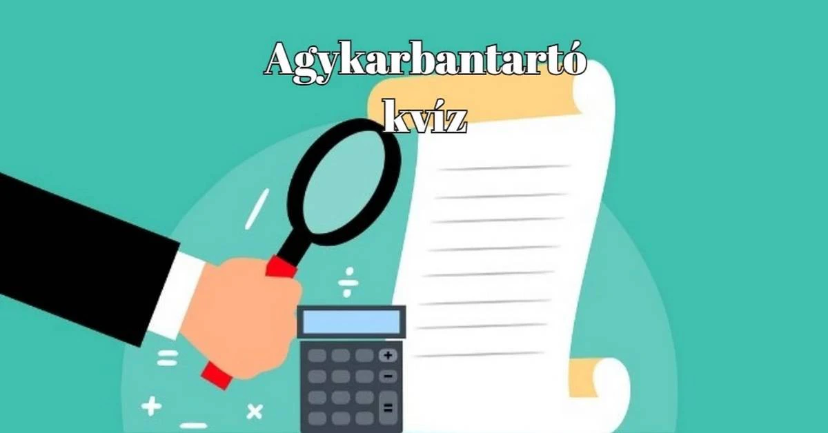 Kvízpercek: 8 kérdés, mely kellemes kihívást tartogat számodra